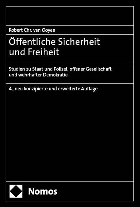 Robert Chr. van Ooyen: Öffentliche Sicherheit und Freiheit, Buch