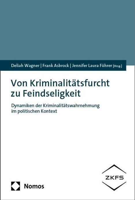 Von Kriminalitätsfurcht zu Feindseligkeit, Buch