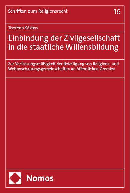 Thorben Kösters: Einbindung der Zivilgesellschaft in die staatliche Willensbildung, Buch