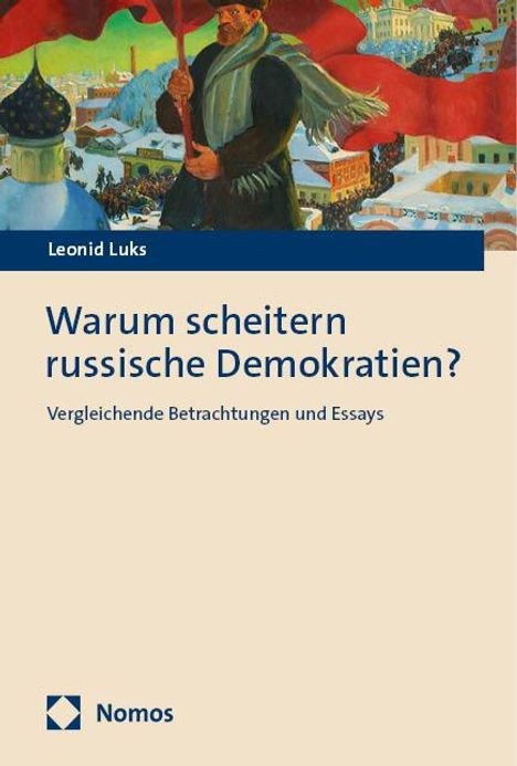 Leonid Luks: Warum scheitern russische Demokratien?, Buch