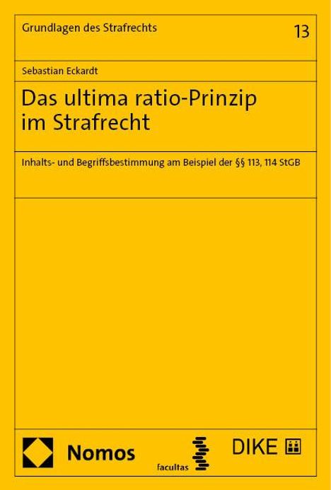 Sebastian Eckardt: Das ultima ratio-Prinzip im Strafrecht, Buch