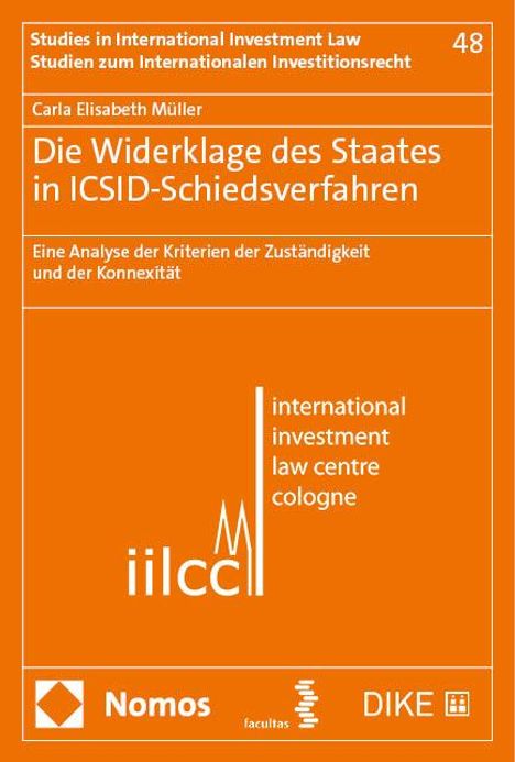 Carla Elisabeth Müller: Die Widerklage des Staates in ICSID-Schiedsverfahren, Buch