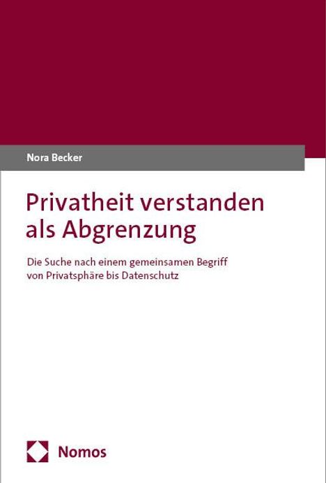 Nora Becker: Privatheit verstanden als Abgrenzung, Buch