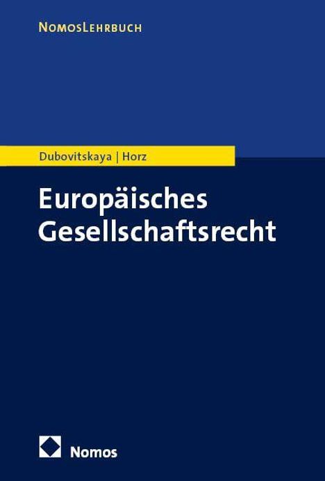 "Europäisches Gesellschaftsrecht" steht mittig, darüber "Dubovitskaya | Horz". Oben "NomosLehrbuch", unten Nomos-Logo.