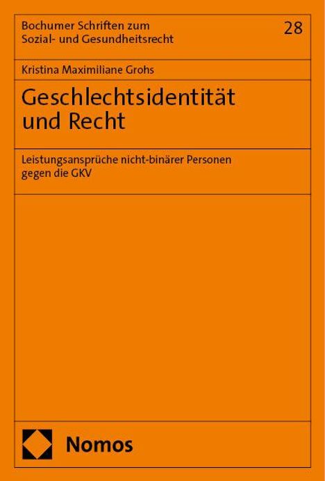 Kristina Maximiliane Grohs: Geschlechtsidentität und Recht, Buch