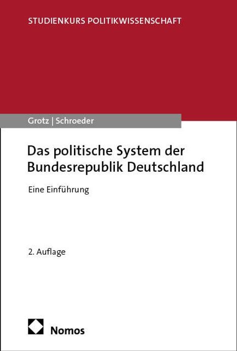 Florian Grotz: Das politische System der Bundesrepublik Deutschland, Buch