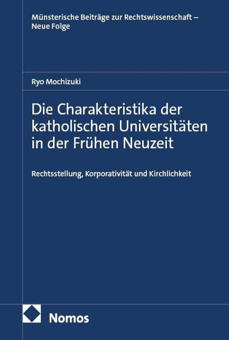 Die Texte sind: Münsterische Beiträge zur Rechtswissenschaft, Ryo Mochizuki, Die Charakteristika der katholischen Universitäten.