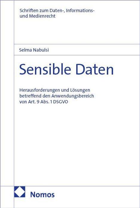 "Sensible Daten" von Selma Nabulsi, mit Fokus auf DSGVO Artikel 9. Teil der Reihe zu Daten-, Informations- und Medienrecht.