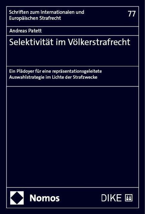 Andreas Patett: Selektivität im Völkerstrafrecht, Buch