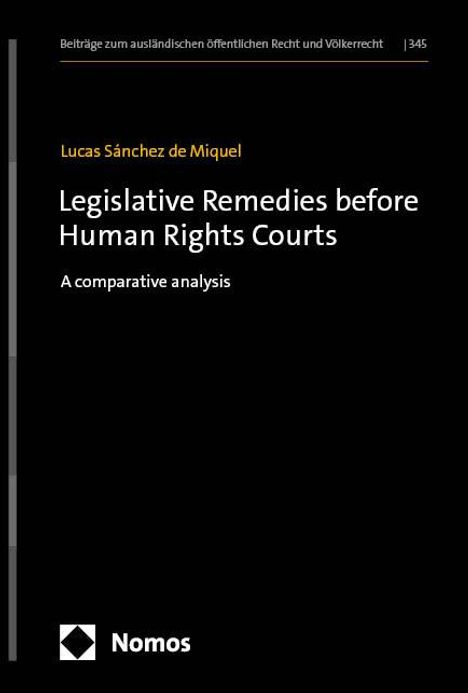 Lucas Sánchez de Miquel: Legislative Remedies before Human Rights Courts, Buch