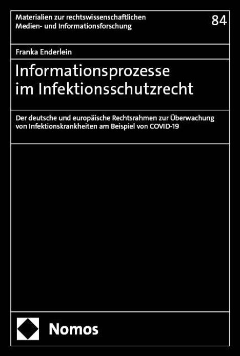 Franka Enderlein: Informationsprozesse im Infektionsschutzrecht, Buch