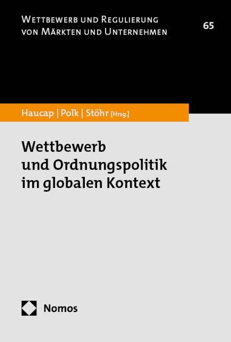 Wettbewerb und Ordnungspolitik im globalen Kontext, Buch