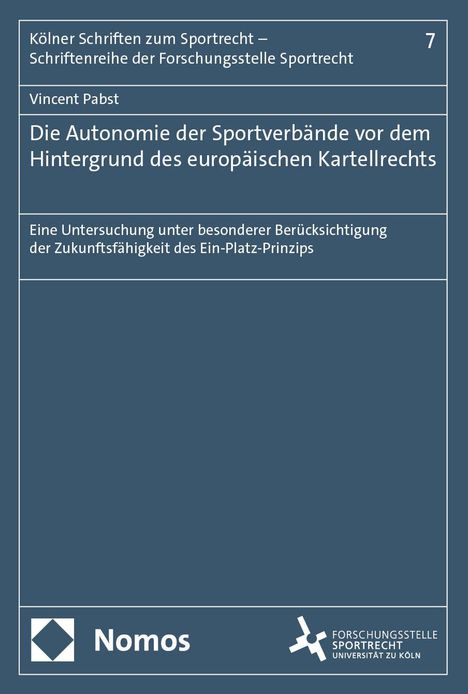 Vincent Pabst: Die Autonomie der Sportverbände vor dem Hintergrund des europäischen Kartellrechts, Buch