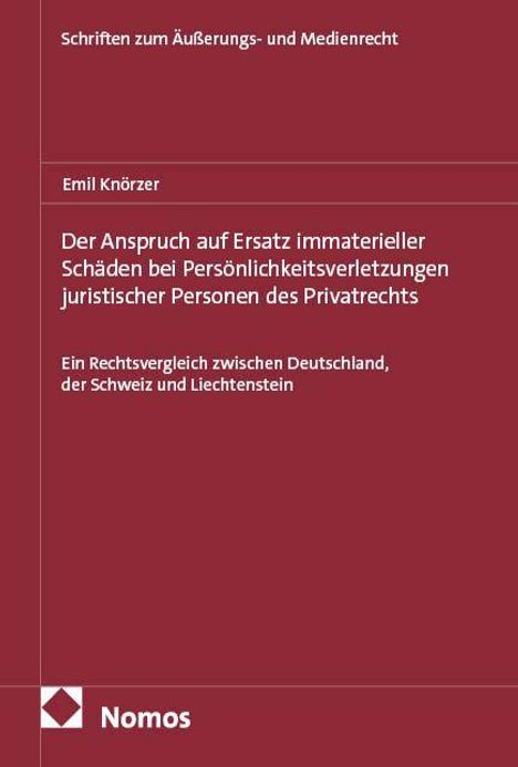 Buchtitel: "Der Anspruch auf Ersatz immaterieller Schäden bei Persönlichkeitsverletzungen..." Autor: Emil Knörzer.