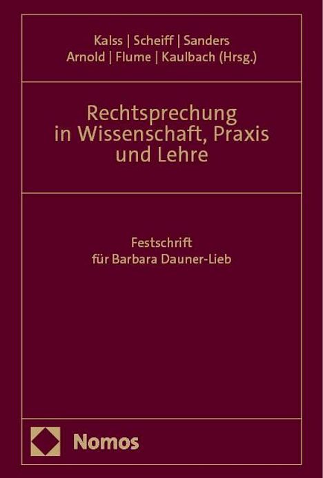 Rechtsprechung in Wissenschaft, Praxis und Lehre, Buch