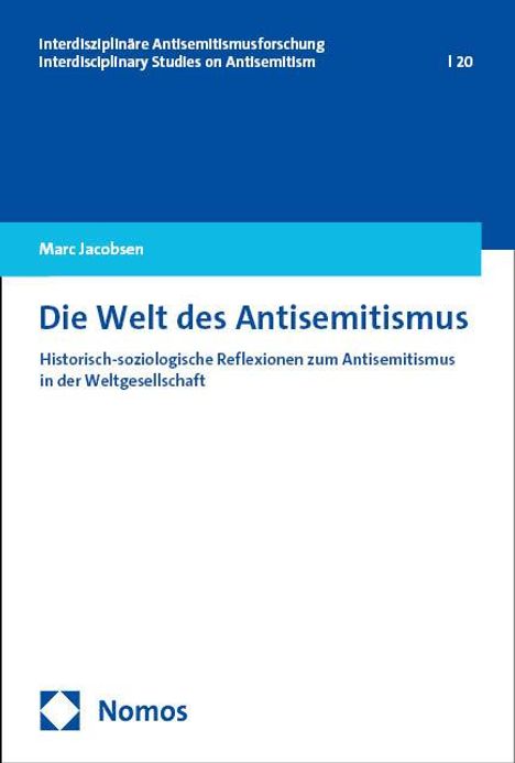 Marc Jacobsen: Die Welt des Antisemitismus, Buch