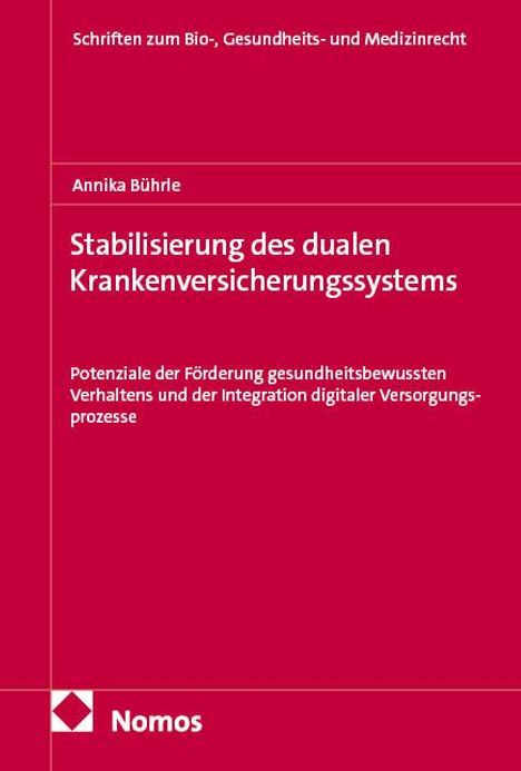 Annika Bührle: Stabilisierung des dualen Krankenversicherungssystems, Buch