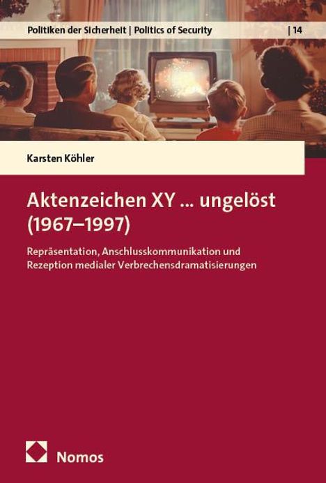 Karsten Köhler: Aktenzeichen XY...ungelöst (1967-1997), Buch