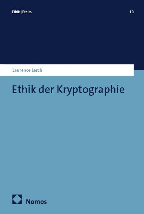 Laurence Lerch: Ethik der Kryptographie, Buch