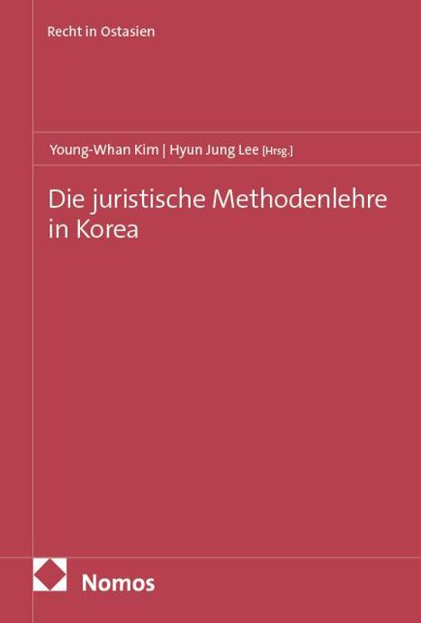 Die juristische Methodenlehre in Korea, Buch