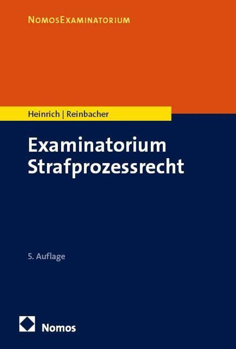 NomosExaminatorium, Heinrich | Reinbacher, Examinatorium Strafprozessrecht, 5. Auflage. Nomos-Logo unten.