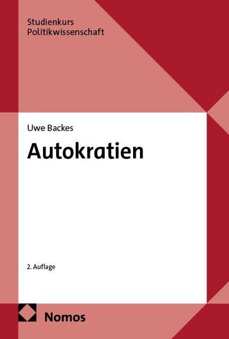 Cover des Buches "Autokratien" von Uwe Backes, 2. Auflage, mit rotem geometrischem Muster und Nomos-Logo.