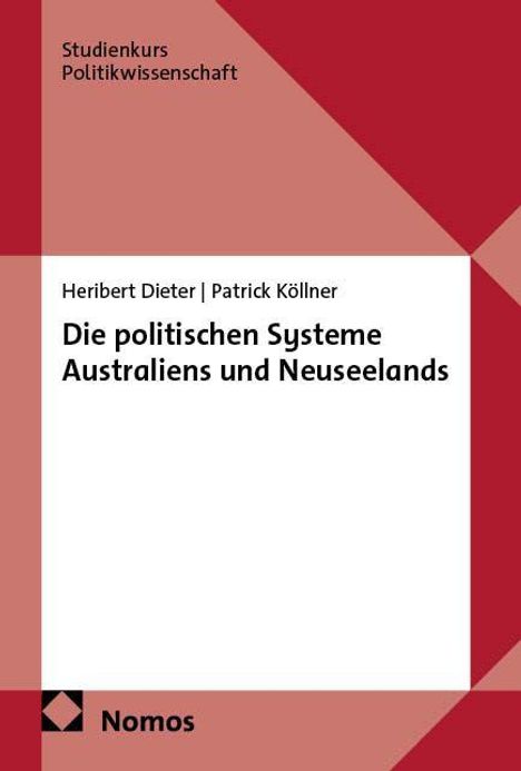 „Studienkurs Politikwissenschaft“, Autoren: Heribert Dieter, Patrick Köllner, Titel: „Die politischen Systeme Australiens und Neuseelands“.