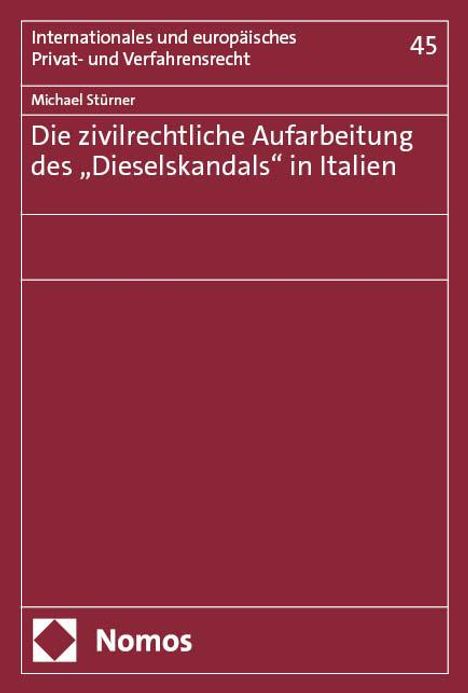 Michael Stürner: Die zivilrechtliche Aufarbeitung des "Dieselskandals" in Italien, Buch