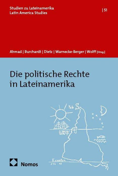Text: Studien zu Lateinamerika, Die politische Rechte in Lateinamerika. Illustration einer Karte von Lateinamerika.