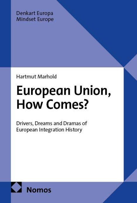 "European Union, How Comes?" von Hartmut Marhold. Blau-weißer Hintergrund mit Nomos-Logo.