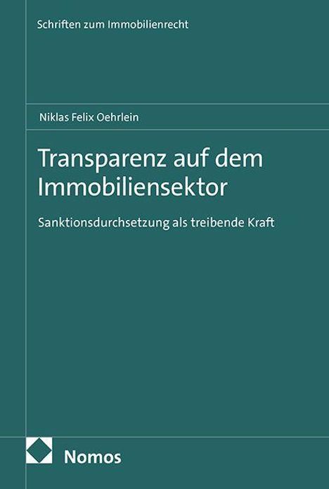 Niklas Felix Oehrlein: Transparenz auf dem Immobiliensektor, Buch