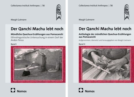 Zwei Buchcover: Titel "Der Qanchi Machu lebt noch", Band I und II, von Margit Gutmann. Links Straßenbild, rechts Webarbeiten.