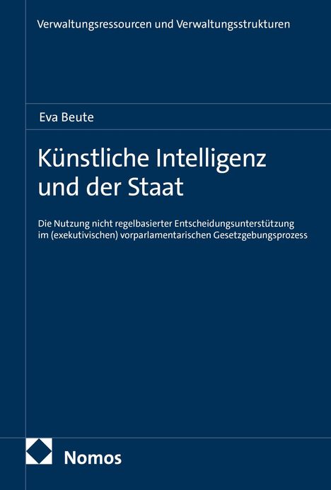 Titel: "Künstliche Intelligenz und der Staat". Autor: Eva Beute. Verlag: Nomos. Dunkelblaues Cover.