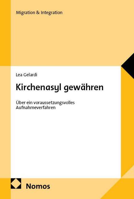 Kirchenasyl gewähren von Lea Gelardi. Thema: aufschlussreiches Aufnahmeverfahren. Beige und schwarze Covergestaltung.