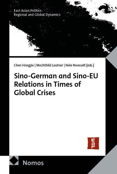 Text: "Sino-German and Sino-EU Relations in Times of Global Crises". Oben schwarzer und weißer Hintergrund, unten Logos.