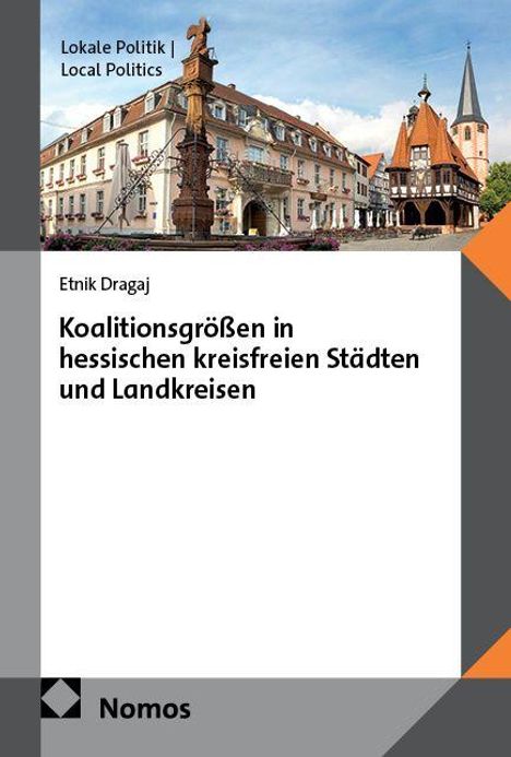 Titel: "Koalitionsgrößen in hessischen kreisfreien Städten und Landkreisen" von Etnik Dragaj. Bild zeigt historische Gebäude.