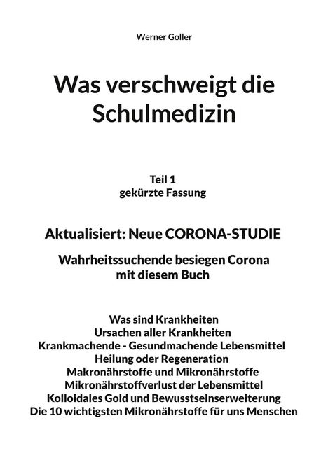 Werner Goller: Was verschweigt die Schulmedizin, Buch