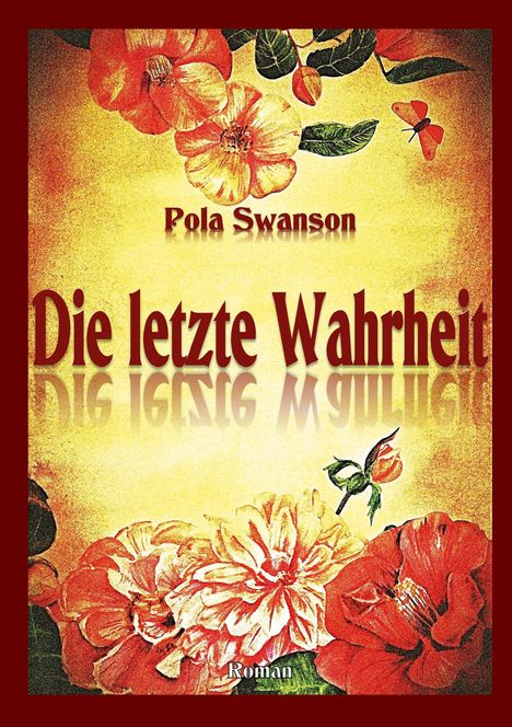 Pola Swanson: Die letzte Wahrheit, Buch
