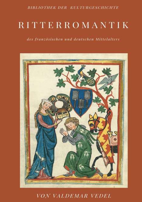 Valdemar Vedel: Ritterromantik, Buch