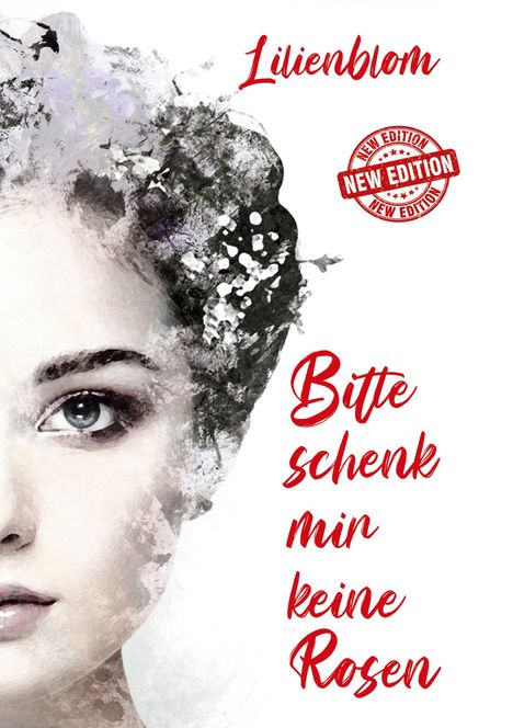 Lilienblom: Bitte schenk mir keine Rosen, Buch