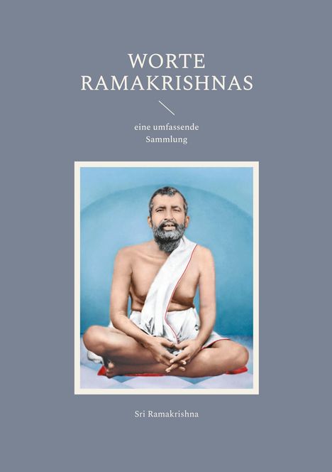 Sri Ramakrishna: Worte Ramakrishnas, Buch