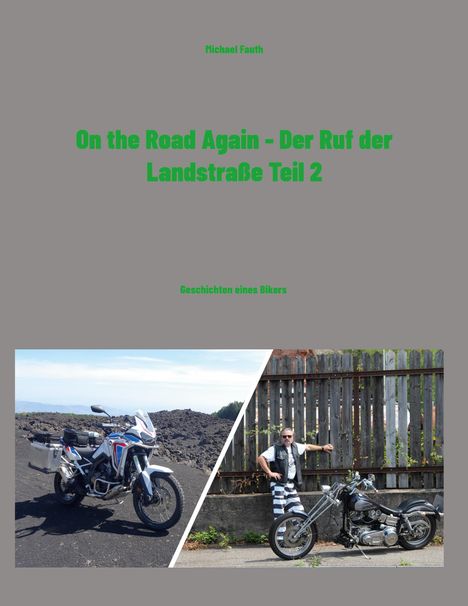 Michael Fauth: On the Road Again - Der Ruf der Landstraße Teil 2, Buch