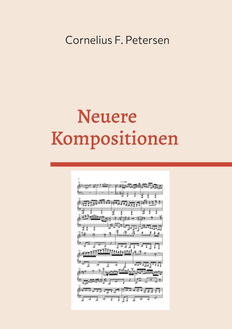 Cornelius F. Petersen: Neuere Kompositionen, Buch