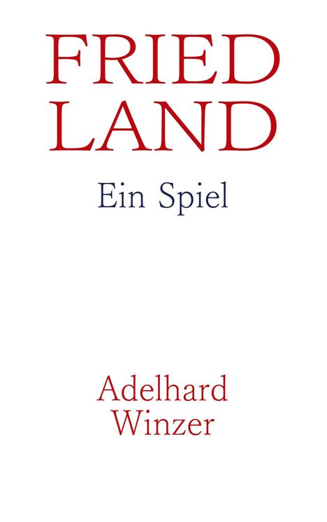 Adelhard Winzer: Friedland, Buch