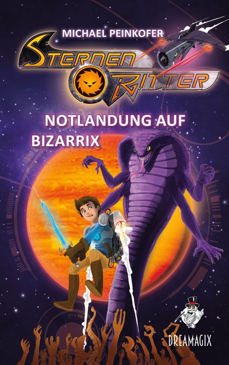 Michael Peinkofer: Sternenritter 9 Notlandung auf Bizarrix, Buch