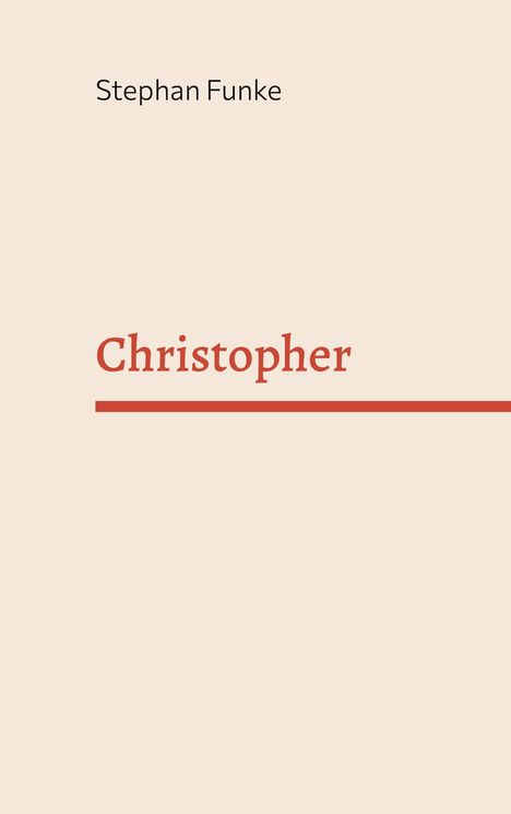 Stephan Funke: Christopher, Buch