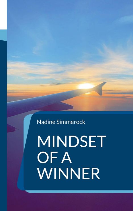 Nadine Simmerock: Mindset of a Winner, Buch