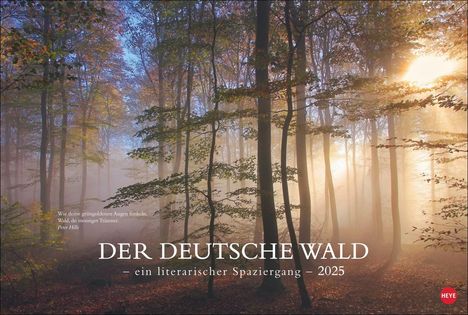 Der deutsche Wald - Ein literarischer Spaziergang Kalender 2025 - Ein literarischer Spaziergang, Kalender