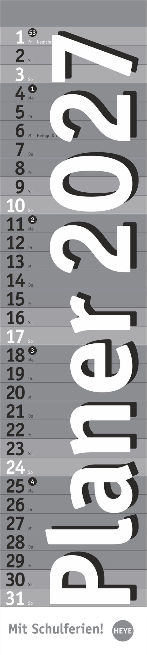 "1 Neujahr 6 Heilige Drei 10 17 24 31 Mit Schulferien! HEYE" Kalender mit großem Schriftzug "Januar 2021".
