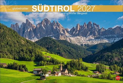 SÜDTIROL 2027, "Von romantischen Tälern und schroffer Bergwelt". Berglandschaft mit grünen Wiesen und Dörfchen.